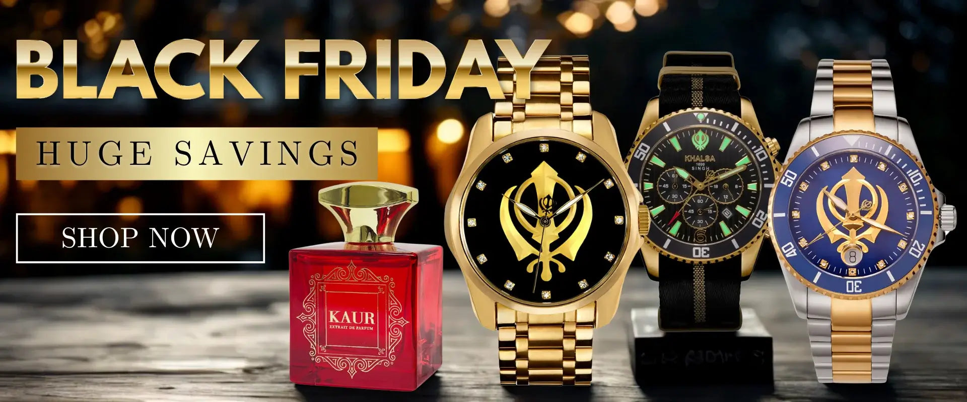 Black Friday sale banner with gold watches and a red bottle labeled 'Kaur' on a dark background.